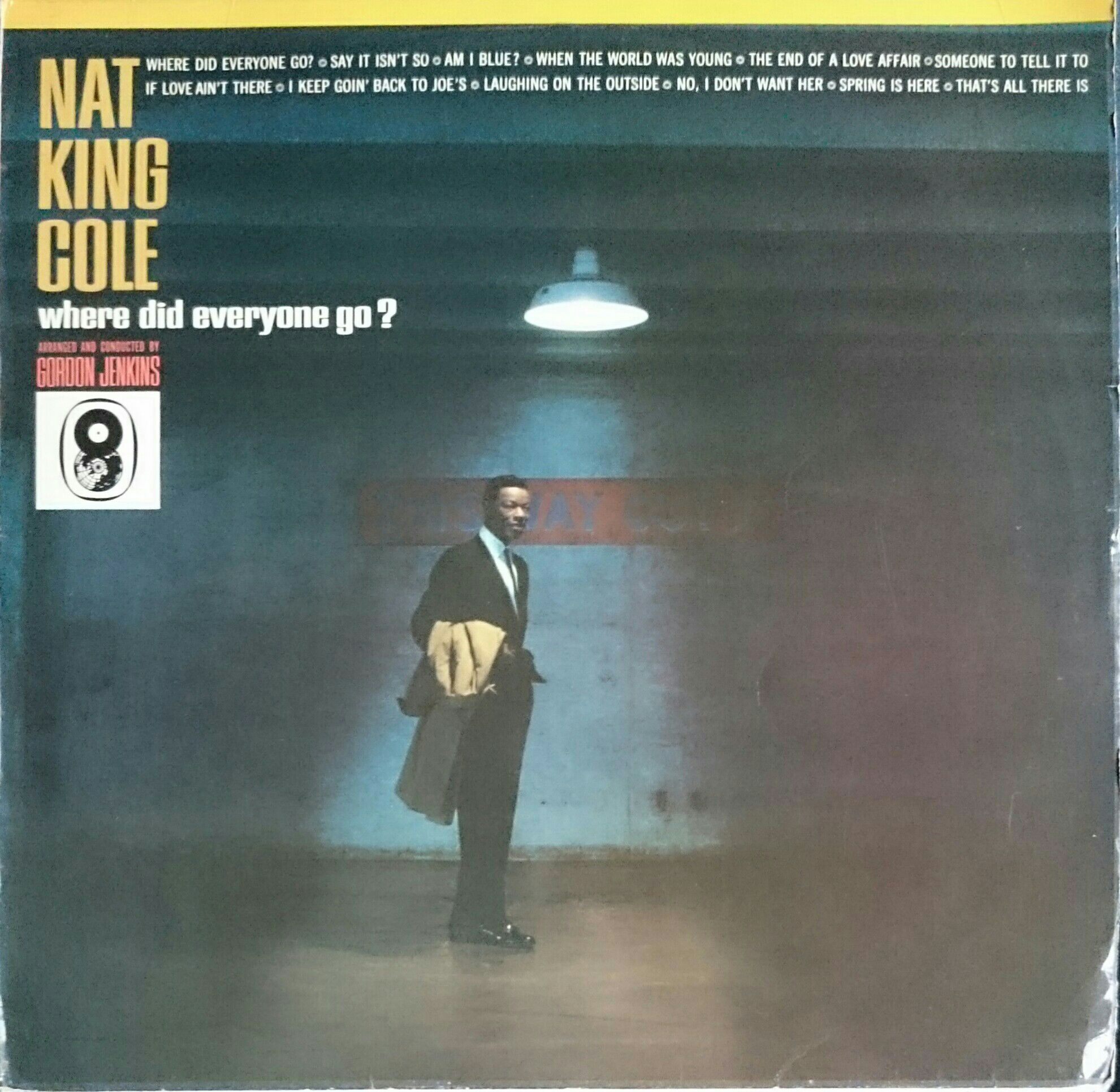 Where Did Everyone Go? - Nat King Cole (12”) music collectible - Main Image 1