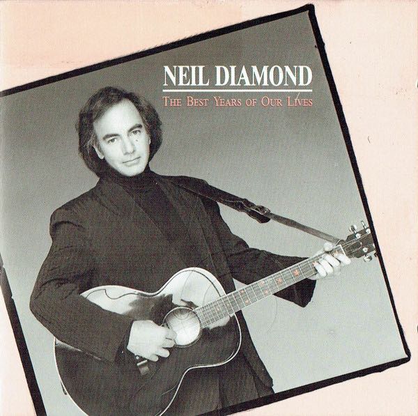 The Best Years Of Our Lives - Diamond, Neil (CD - 45) music collectible [Barcode 5099746320126] - Main Image 3