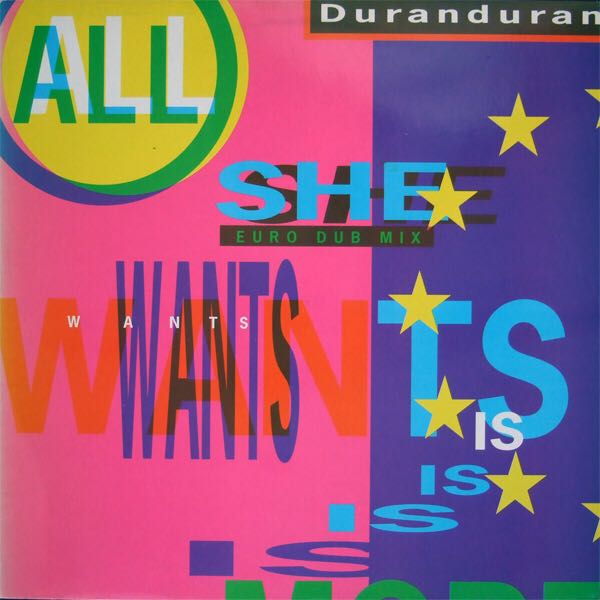 All She Wants Is - Duran Duran (12”) music collectible - Main Image 1