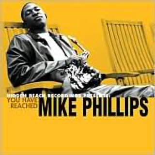 Mike Phillips - You Have Reached Mike Phillips (CD) music collectible [Barcode 696998600928] - Main Image 1
