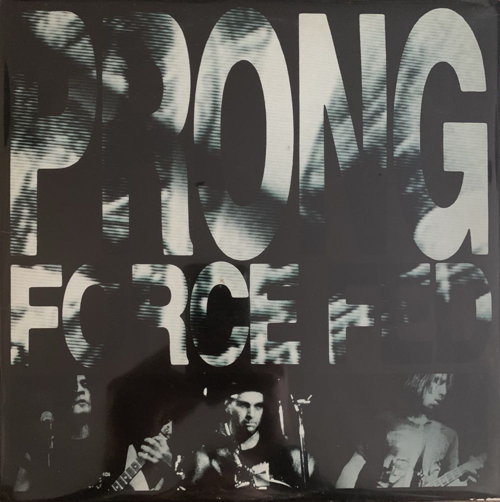 Force Fed - Prong (CD) music collectible [Barcode 088561300425] - Main Image 3