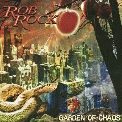 Garden Of Chaos - Rob Rock (CD) music collectible [Barcode 803341228986] - Main Image 2