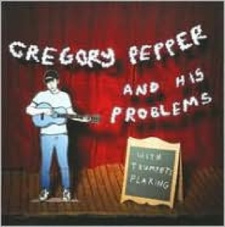 With Trumpets Flaring - Gregory Pepper And His Problems (CD) music collectible [Barcode 845121006957] - Main Image 1