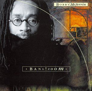 Bang! Zoom - Bobby Mcferrin (CD) music collectible - Main Image 1