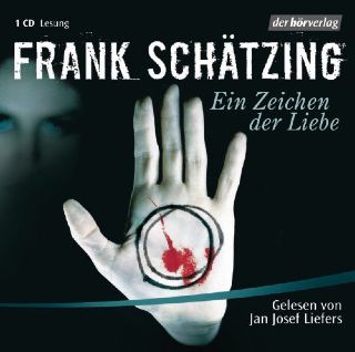 Ein Zeichen der Liebe - Frank Schätzing (CD) music collectible [Barcode 9783867172332] - Main Image 1