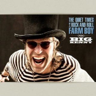 The Quiet Times Of A Rock And Roll Farm Boy - Big Kenny (CD - 77) music collectible [Barcode 093624971825] - Main Image 1