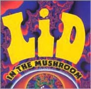 In the Mushroom - Lid (CD) music collectible [Barcode 656953001023] - Main Image 1