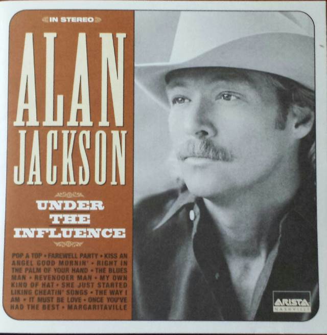 Under The Influence - Alan Jackson (CD - 43) music collectible [Barcode 078221890526] - Main Image 1
