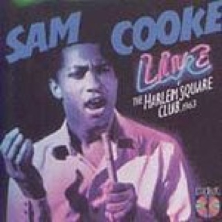 Live At The Harlem Square Club - Sam Cooke (CD) music collectible [Barcode 078635518122] - Main Image 1