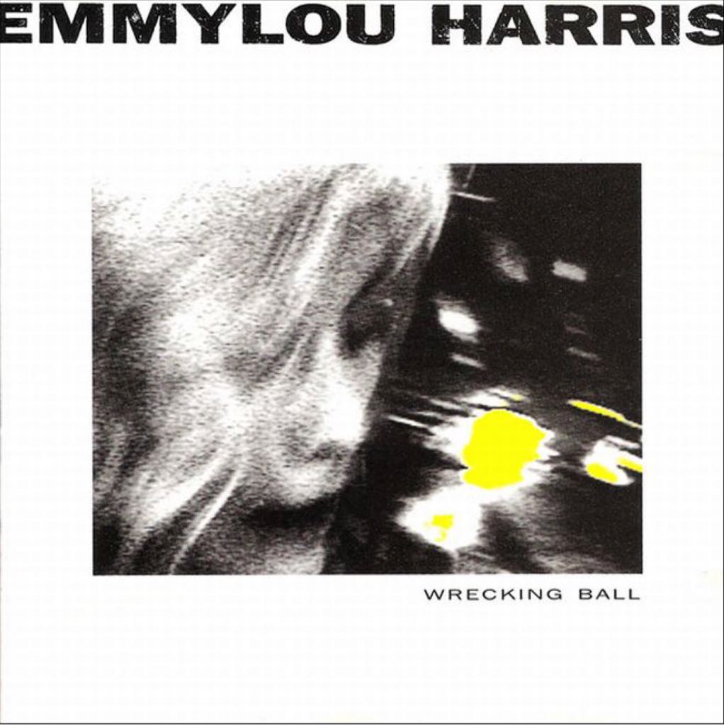 Wrecking Ball - Emmylou Harris (CD) music collectible - Main Image 1