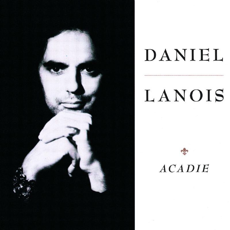 Acadie - Daniel Lanois (CD - 41:03) music collectible [Barcode 0075992596923] - Main Image 1