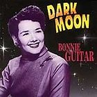 Dark Moon - Bonnie Guitar (CD) music collectible [Barcode 790051155315] - Main Image 1