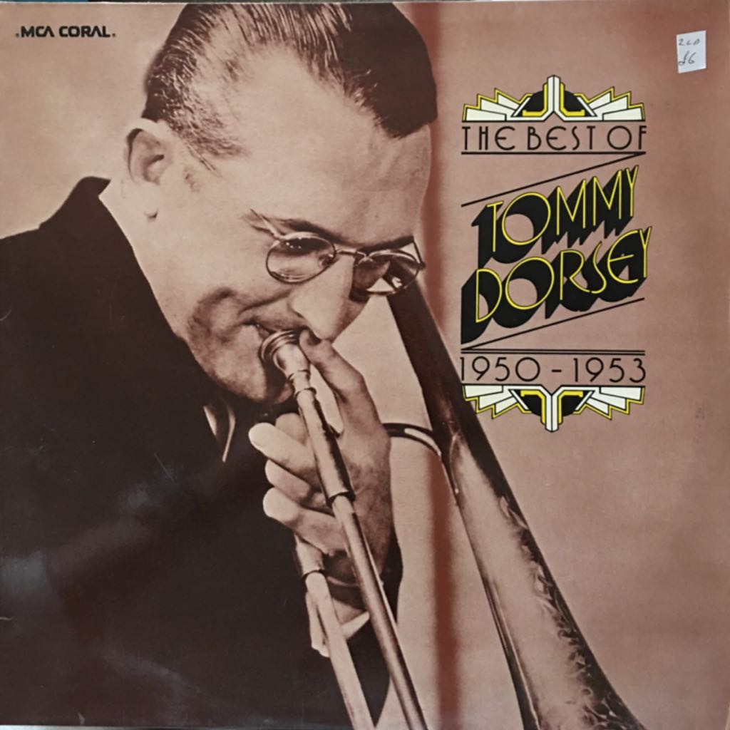 Best Of Tommy Dorsey, The - Tommy Dorsey (12”) music collectible - Main Image 1