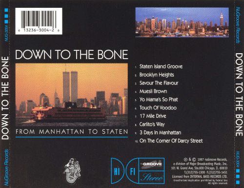 From Manhattan to Staten - Down To The Bone (CD - 64) music collectible [Barcode 687104200125] - Main Image 2