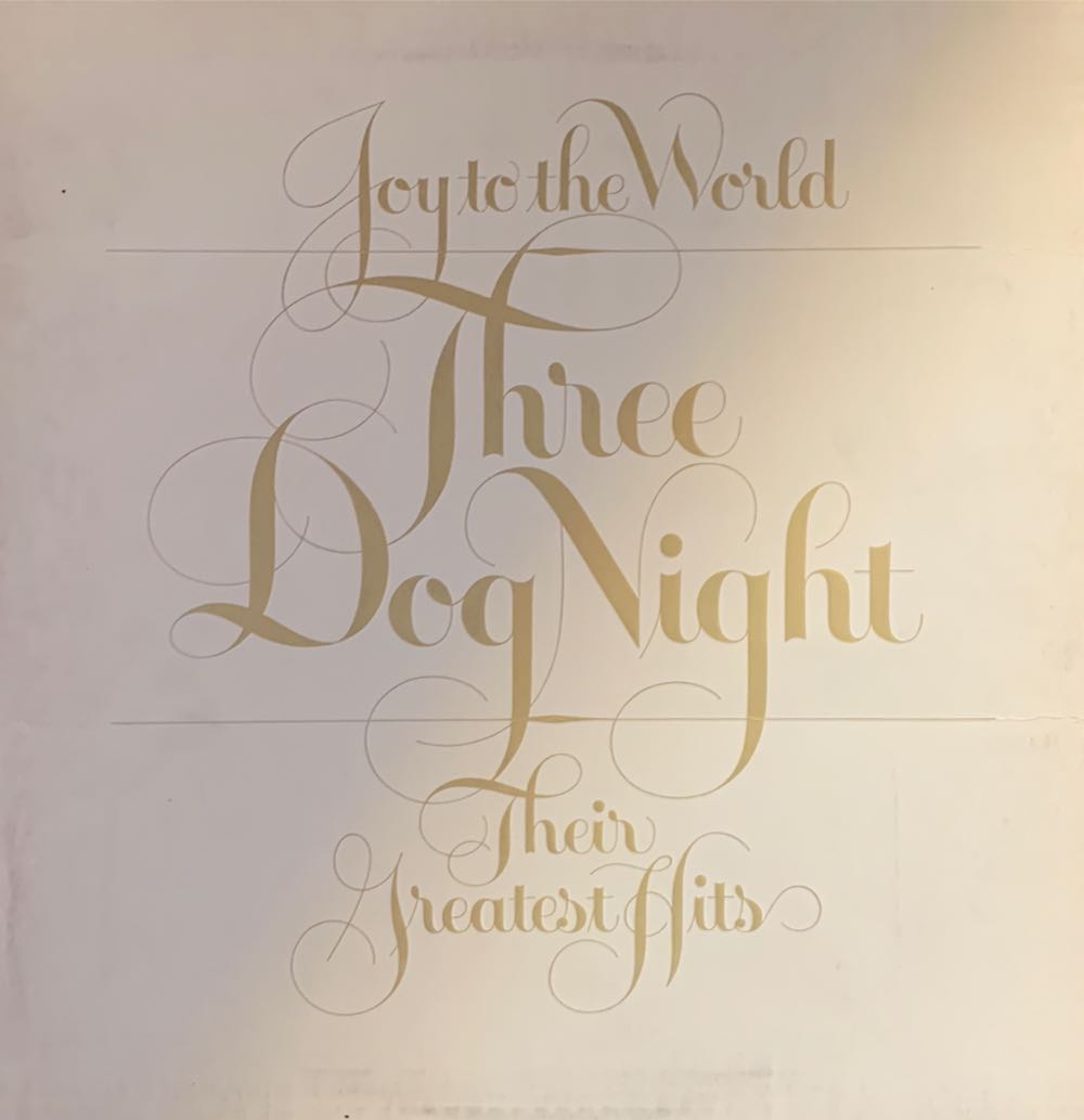 Joy To The World: Their Greatest Hits - Three Dog Night (12” - 47) music collectible - Main Image 2
