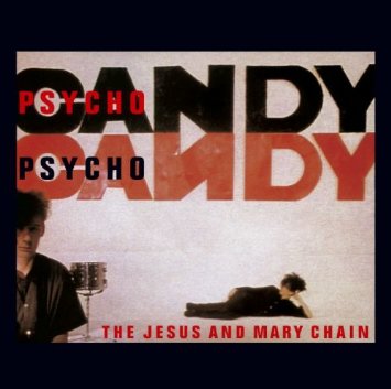 Psychocandy - Jesus And Mary Chain (12”) music collectible - Main Image 1