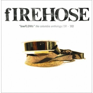 Low Flows: The Columbia Anthology91-93 - fIREHOSE (CD - 132) music collectible [Barcode 886919541526] - Main Image 1