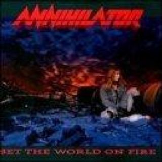 Set The World On Fire - Annihilator (CD) music collectible [Barcode 074645739021] - Main Image 1
