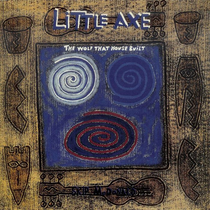 The Wolf That House Built - Little Axe (CD) music collectible [Barcode 5026184002727] - Main Image 1