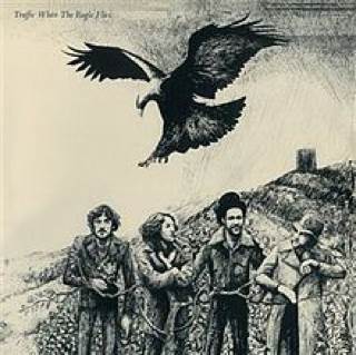 When the Eagle Flies - Traffic (12”) music collectible - Main Image 1