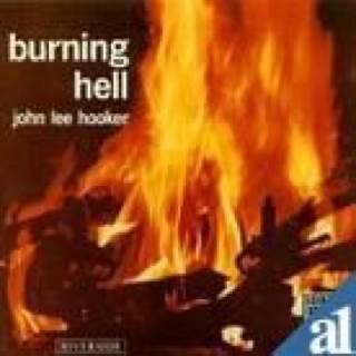 Burning Hell - John Lee Hooker music collectible [Barcode 025218055529] - Main Image 1