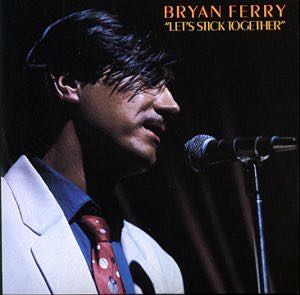 Let’s Stick Together - Bryan Ferry (12”) music collectible - Main Image 1