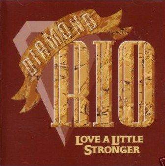 Love A Little Stronger - Diamond Rio (CD) music collectible - Main Image 1