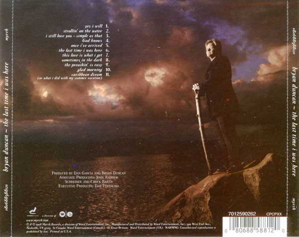 Last Time I Was Here, The - Bryan Duncan (CD - 48) music collectible - Main Image 2