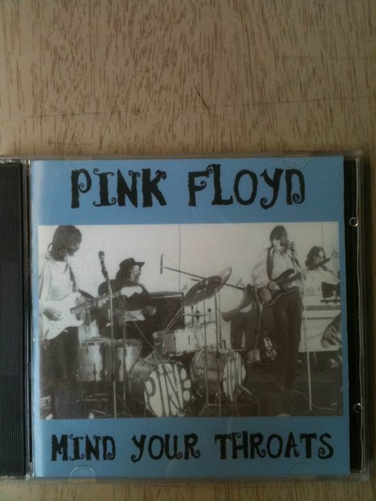 Mind Your Throats - Pink Floyd (RoIO) (CD-R) music collectible - Main Image 1