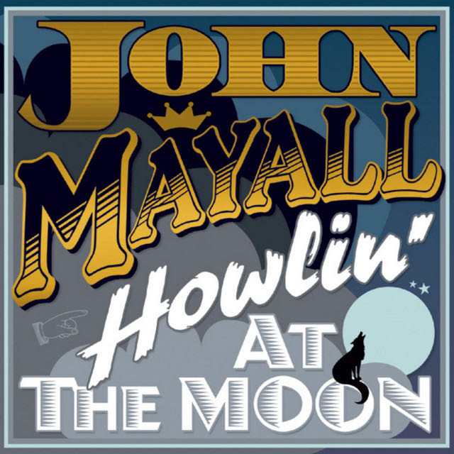 Howlin’ At The Moon - John Mayall (12” - 39) music collectible [Barcode 5036436051526] - Main Image 2