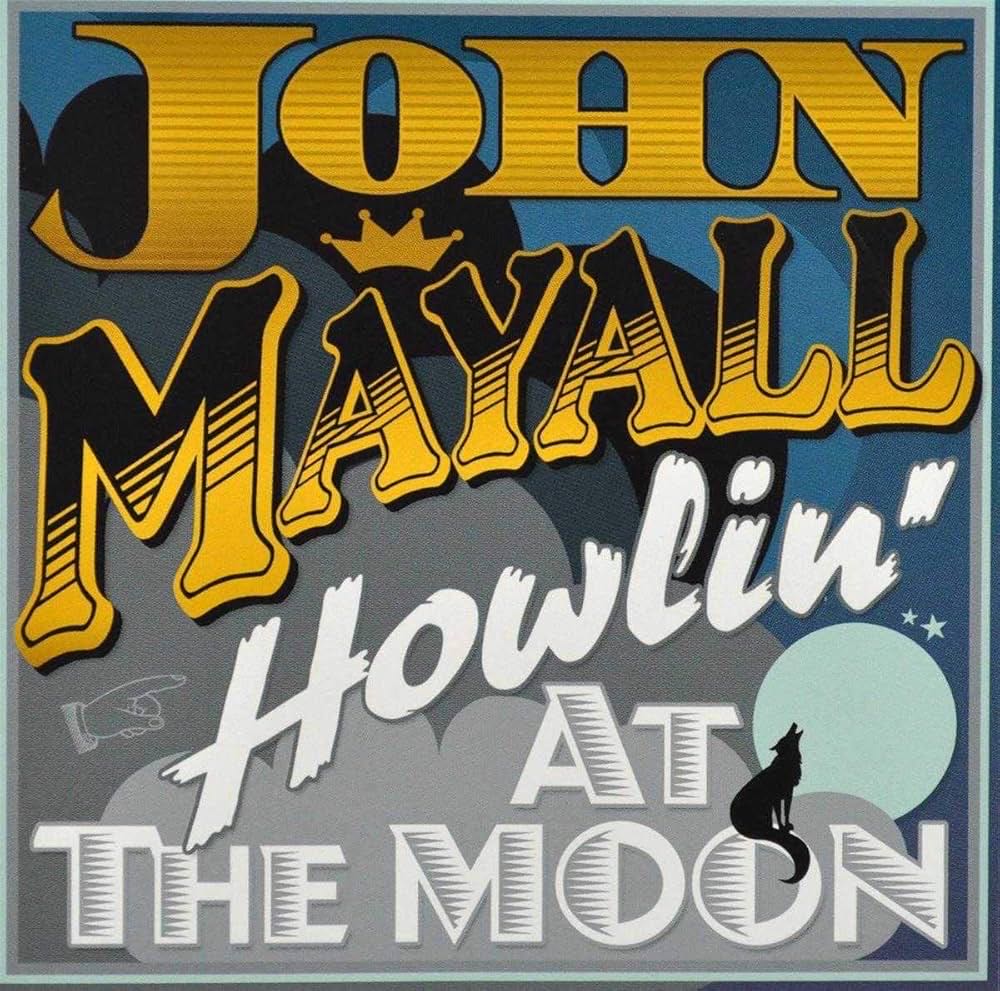 Howlin’ At The Moon - John Mayall (12” - 39) music collectible [Barcode 5036436051526] - Main Image 3