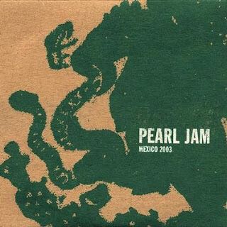 Mexico 2003 - Pearl Jam (CD) music collectible - Main Image 1