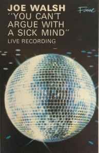 You Can’t Argue With A Sick Mind - Walsh, Joe (CD - 3449) music collectible - Main Image 3