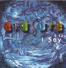 I Say I Say I Say - Erasure (CD - 44) music collectible [Barcode 7391715611159] - Main Image 1