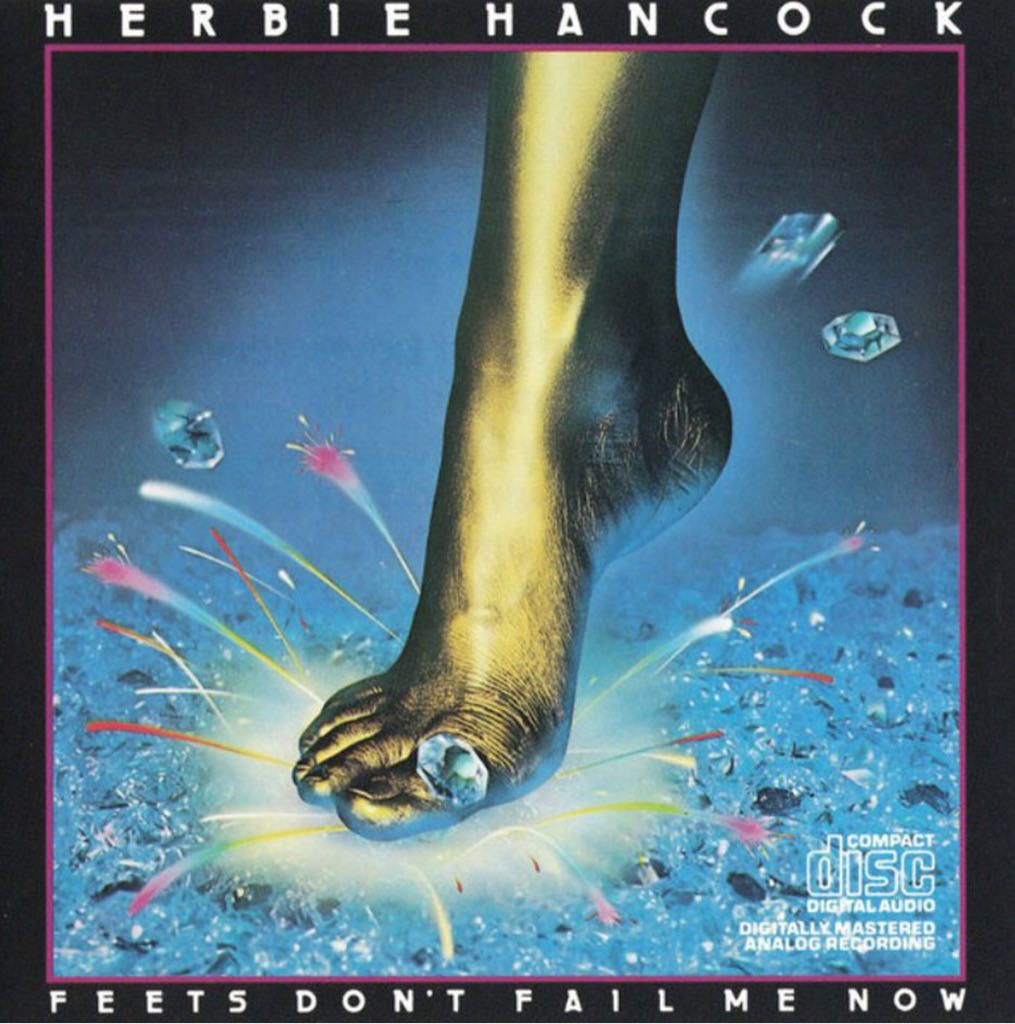 Feets Don’t Fail Me Now - Hancock, Herbie (12”) music collectible [Barcode 5018665331129] - Main Image 1