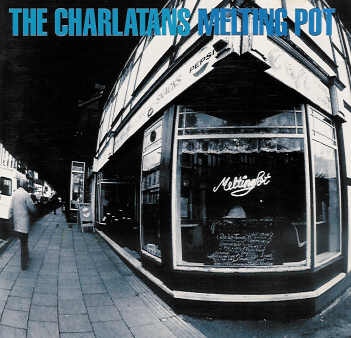 Melting Pot - Charlatans, The (12”) music collectible - Main Image 1