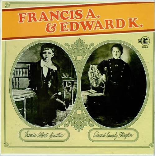 Francis A. & Edward K. - Frank Sinatra (12”) music collectible - Main Image 1