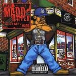 Tell Em Why U Madd - The Madd Rapper (CD) music collectible [Barcode 074646983225] - Main Image 1