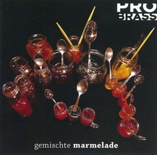 Gemischte Marmelade - Pro Brass (CD) music collectible [Barcode 9004787280021] - Main Image 1