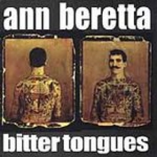 Bitter Tongues - Ann Berretta (CD) music collectible [Barcode 645131201522] - Main Image 1