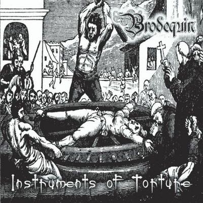 Instruments Of Torture - Brodequin music collectible - Main Image 1