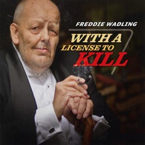 With A License To Kill - freddie wadling (CD) music collectible [Barcode 5099973165927] - Main Image 1