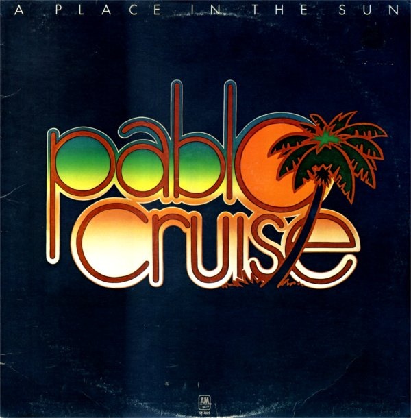 A Place In The Sun - Pablo Cruise (12” - 40) music collectible - Main Image 1