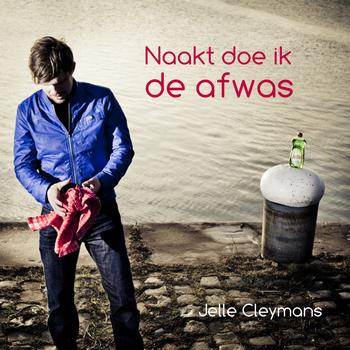 Naakt Doe Ik De Afwas - Jelle Cleymans (CD) music collectible - Main Image 1