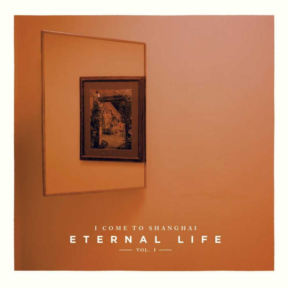 Eternal Life Vol. I & Ii - I Come to Shanghai (12” - 43) music collectible - Main Image 2