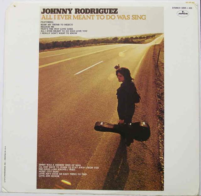 All I Ever Meant To Do Was Sing - Johnny Rodriguez (12”) music collectible - Main Image 1