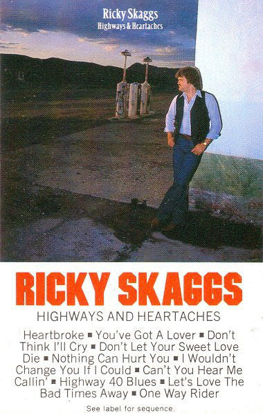 Highways And Heartaches - Ricky Skaggs (Cassette - 37) music collectible - Main Image 2