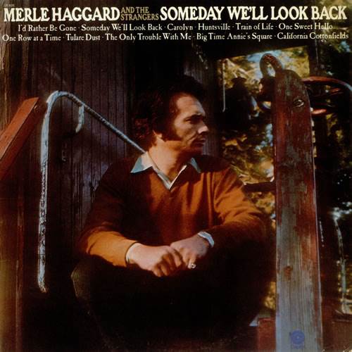 Someday We’ll Look Back - Haggard, Merle (12”) music collectible - Main Image 1