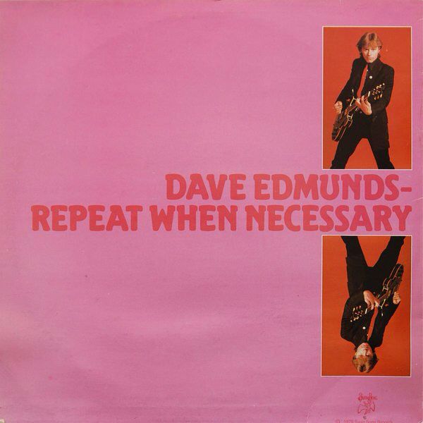 Repeat When Necessary - Dave Edmunds (CD - 34) music collectible [Barcode 075679033727] - Main Image 2
