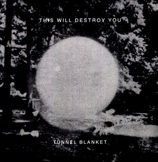 Tunnel Blanket - This Will Destroy You music collectible [Barcode 803238009315] - Main Image 1